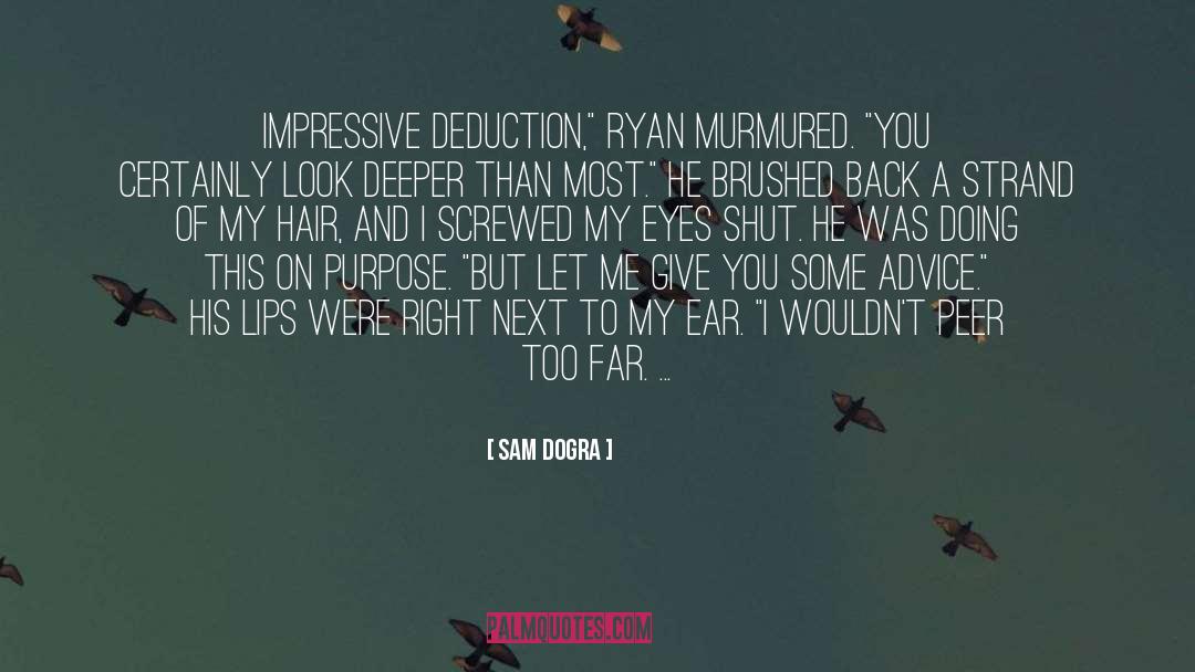 Clearest quotes by Sam Dogra