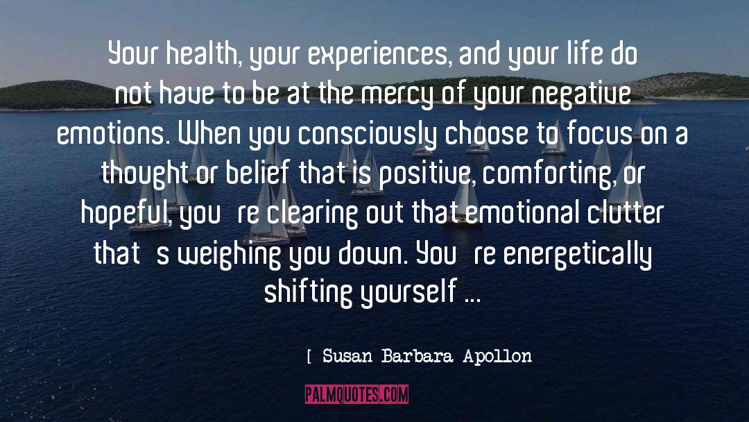 Clearing Out quotes by Susan Barbara Apollon
