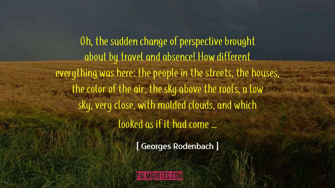 Clearing The Air quotes by Georges Rodenbach