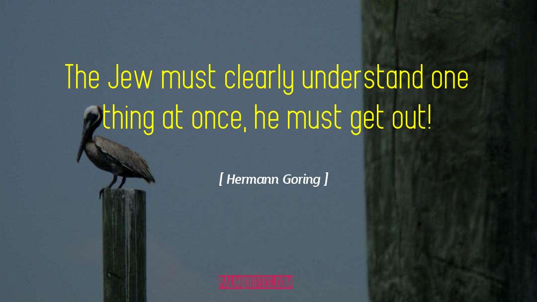 Clearly Tough quotes by Hermann Goring