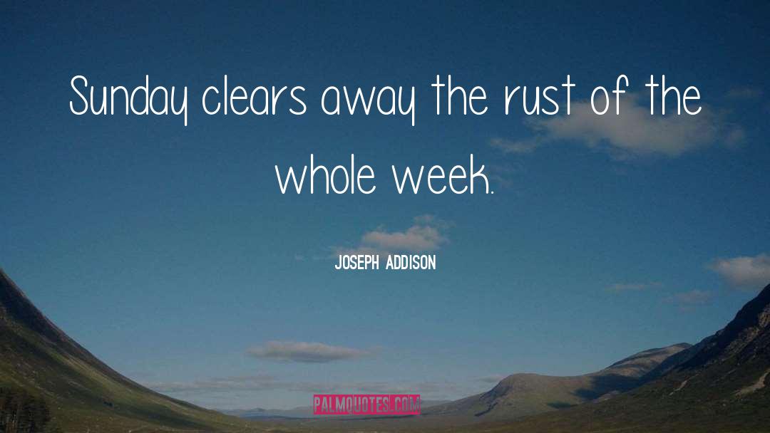 Clears quotes by Joseph Addison