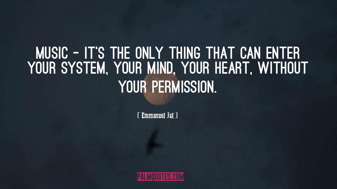 Clears The Mind quotes by Emmanuel Jal