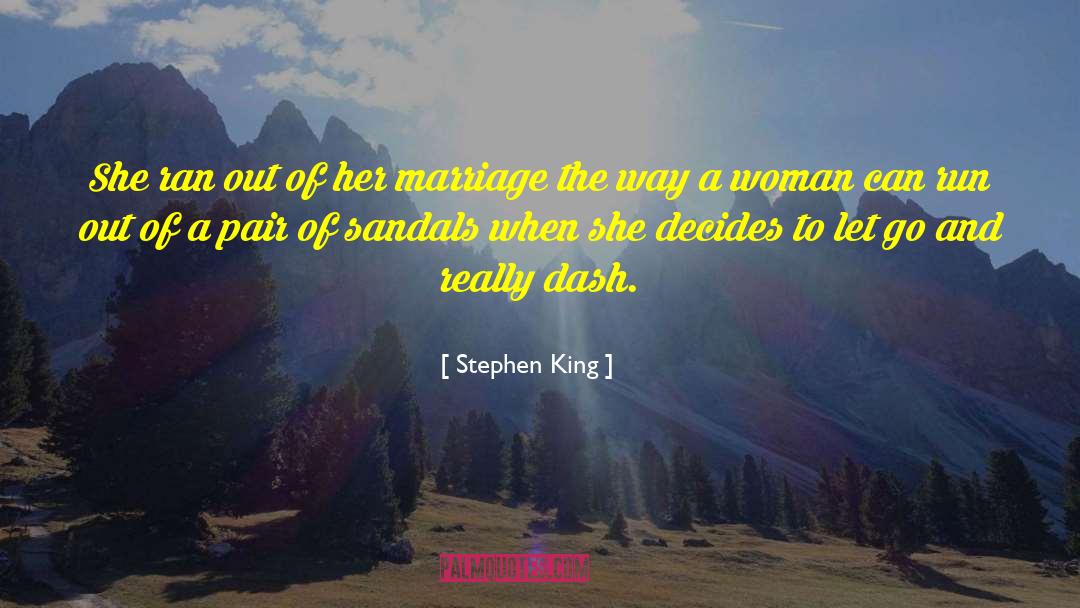 Cleated Sandals quotes by Stephen King