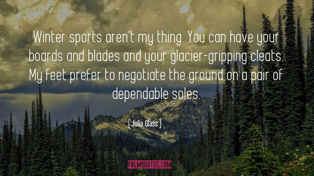 Cleats quotes by Julia Glass