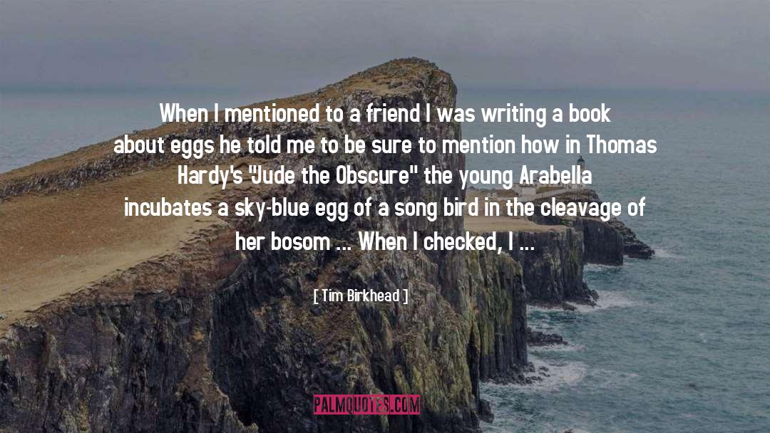 Cleavage quotes by Tim Birkhead