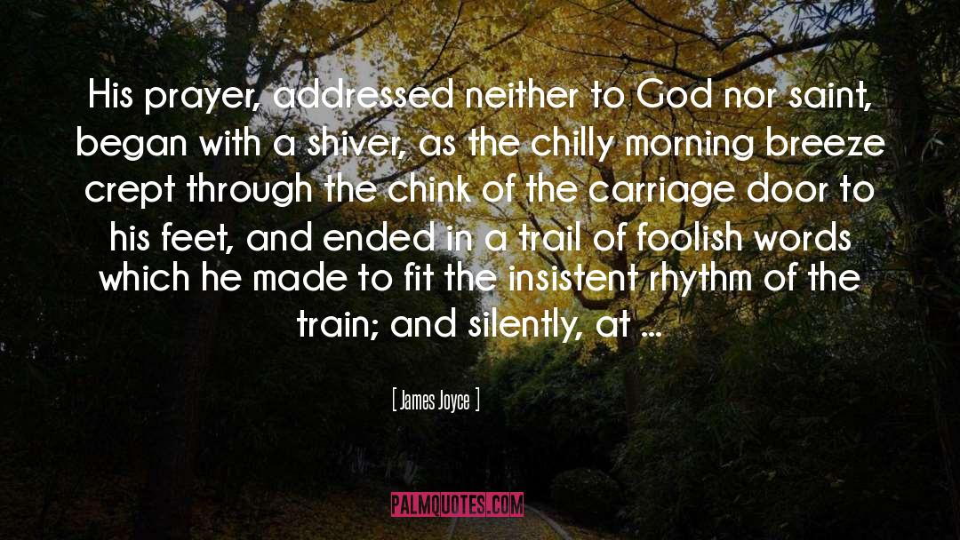 Cleave To God quotes by James Joyce