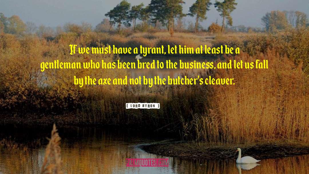 Cleaver quotes by Lord Byron