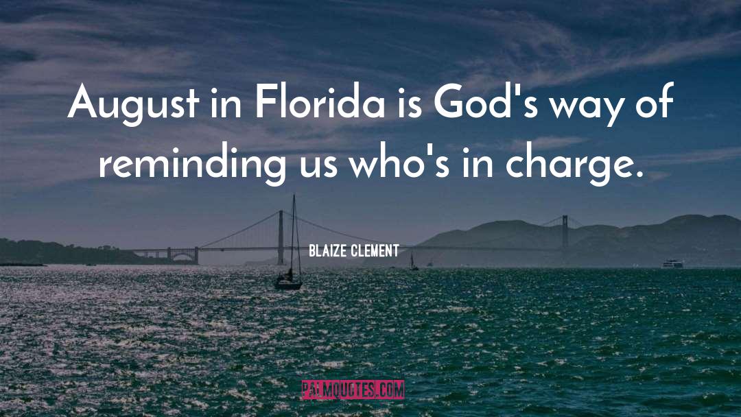 Clement quotes by Blaize Clement