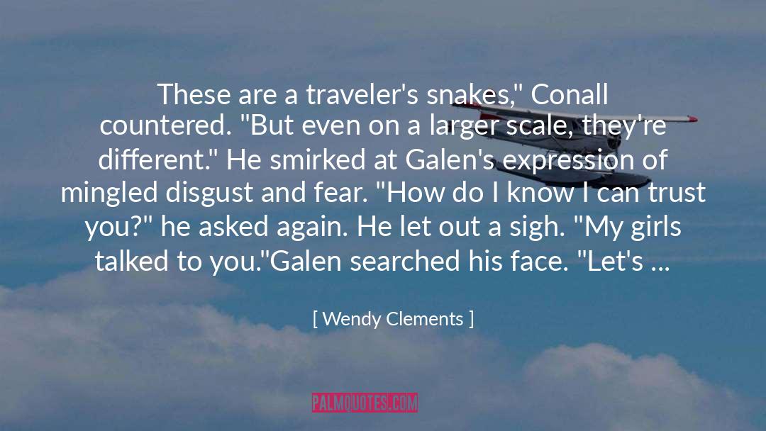 Clements quotes by Wendy Clements