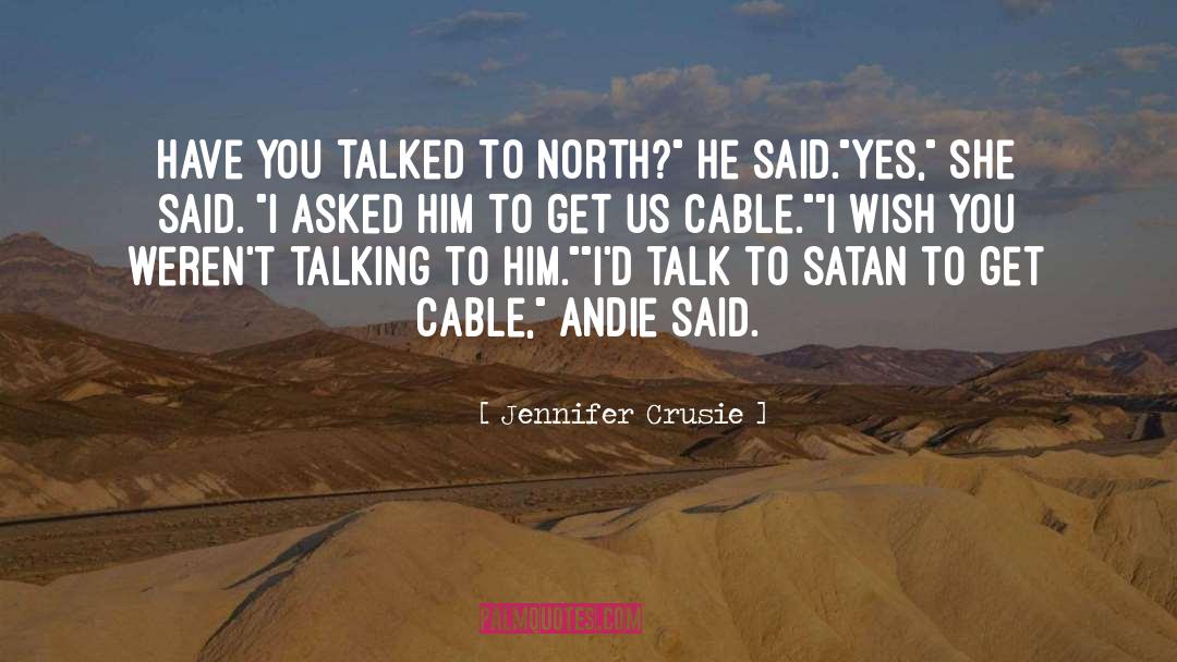 Clementz North quotes by Jennifer Crusie