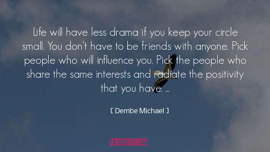 Clemy Drama quotes by Dembe Michael