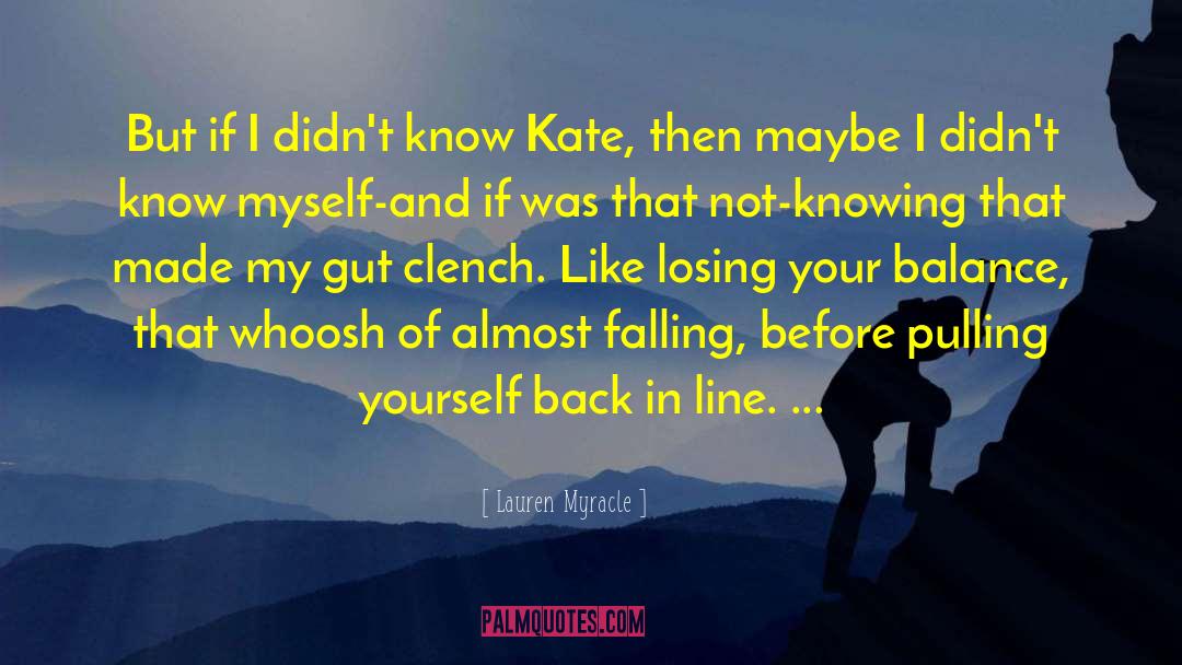 Clench quotes by Lauren Myracle