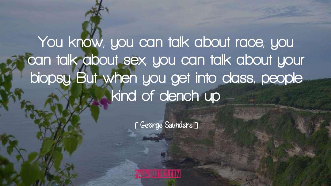 Clench quotes by George Saunders