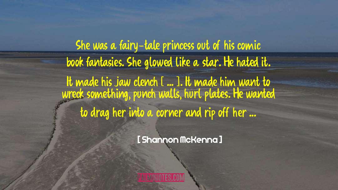 Clench quotes by Shannon McKenna