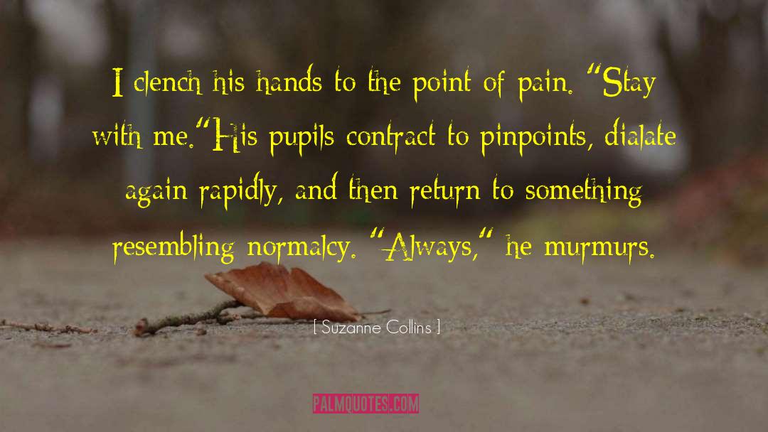 Clench quotes by Suzanne Collins