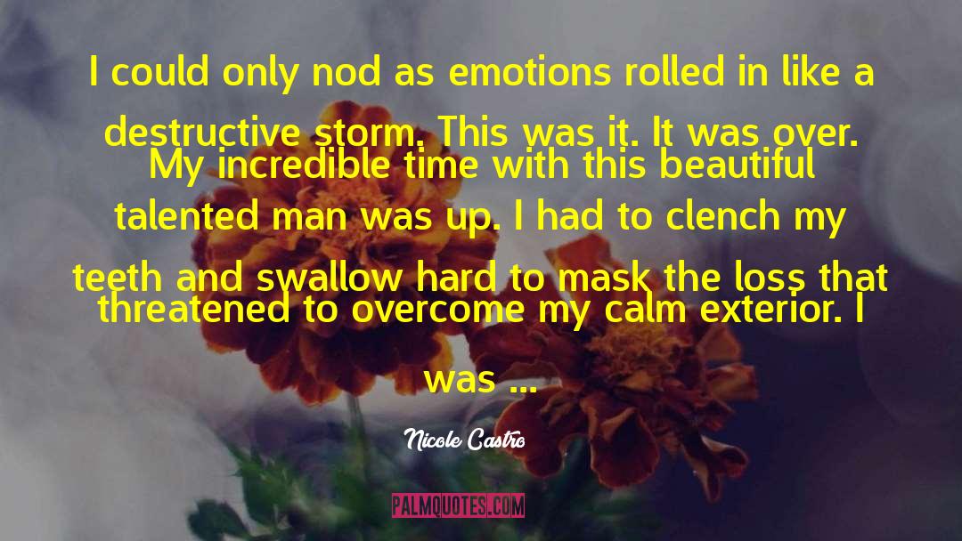 Clench quotes by Nicole Castro