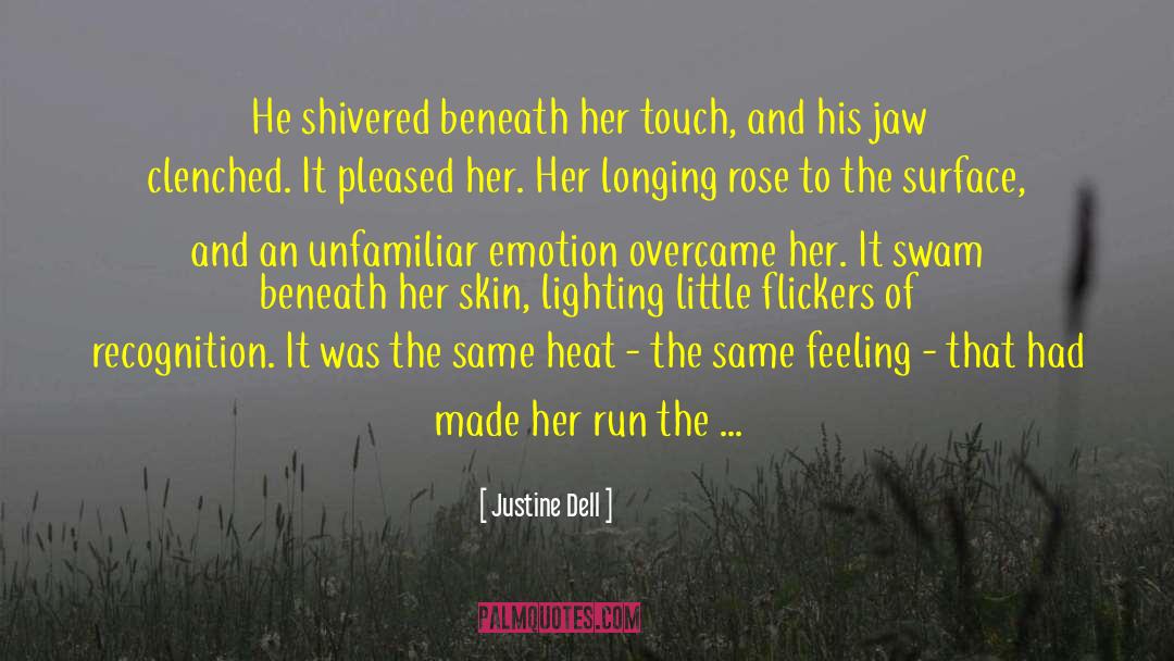 Clenched Fist quotes by Justine Dell