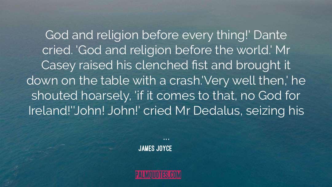 Clenched Fist quotes by James Joyce
