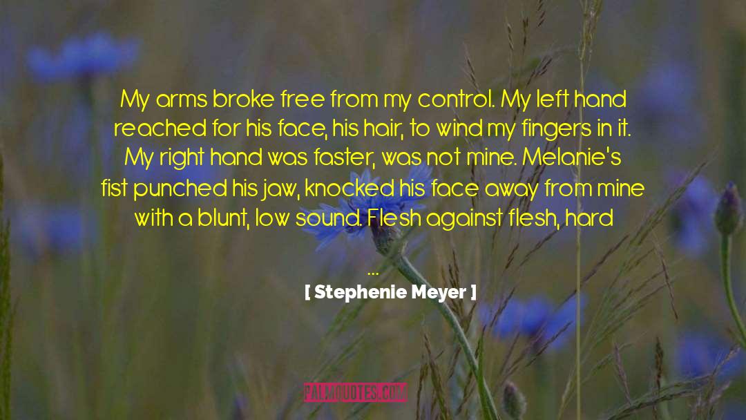 Clenched Fist quotes by Stephenie Meyer