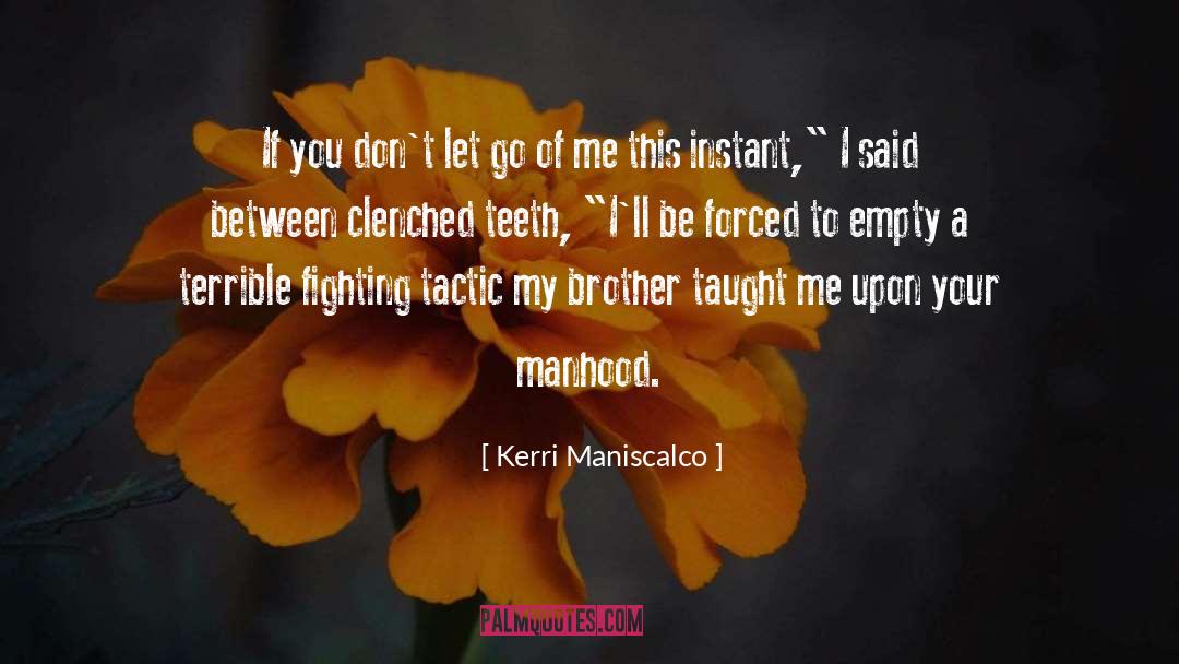 Clenched Teeth quotes by Kerri Maniscalco