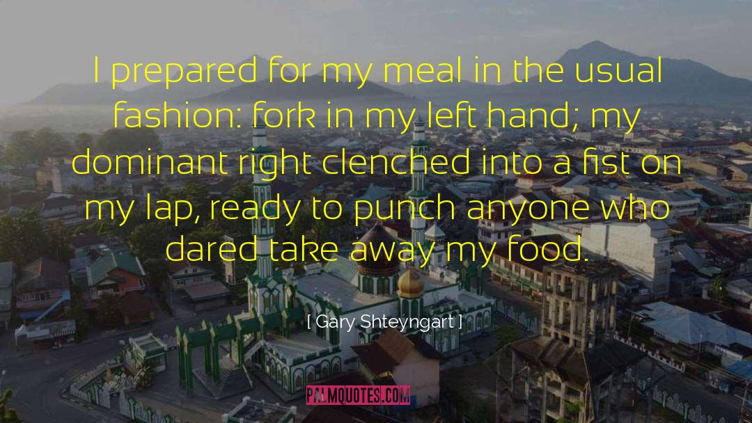Clenched Teeth quotes by Gary Shteyngart