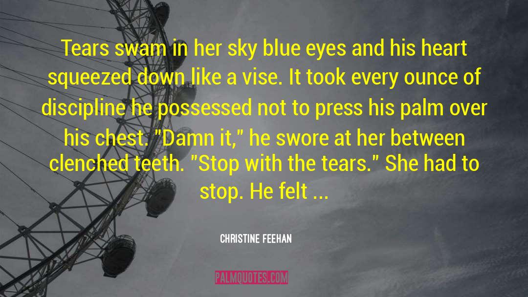 Clenched Teeth quotes by Christine Feehan