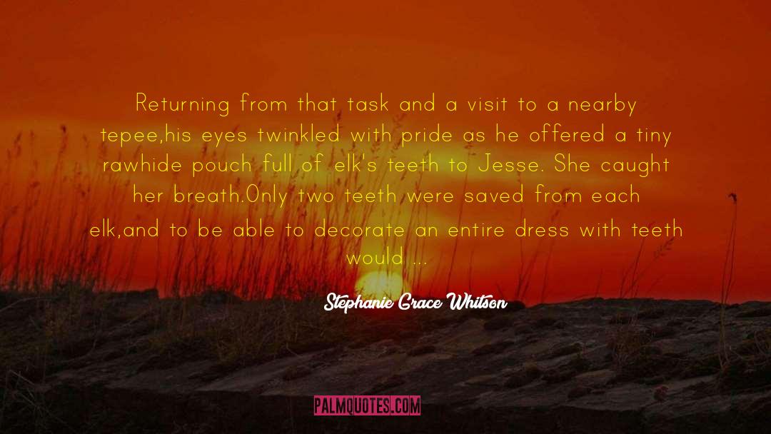 Clenched Teeth quotes by Stephanie Grace Whitson