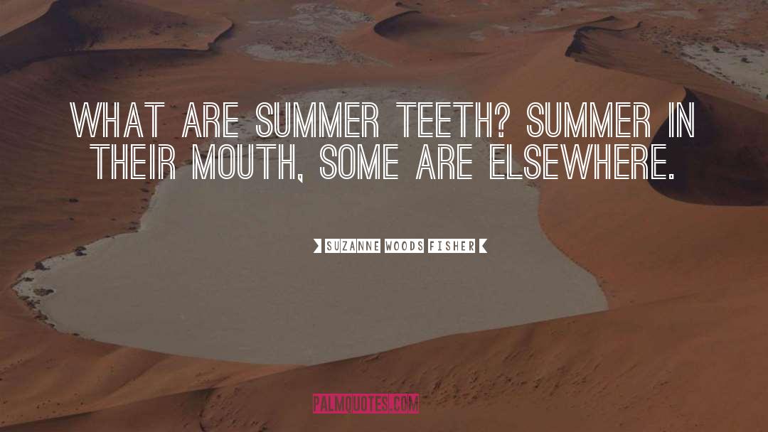 Clenched Teeth quotes by Suzanne Woods Fisher