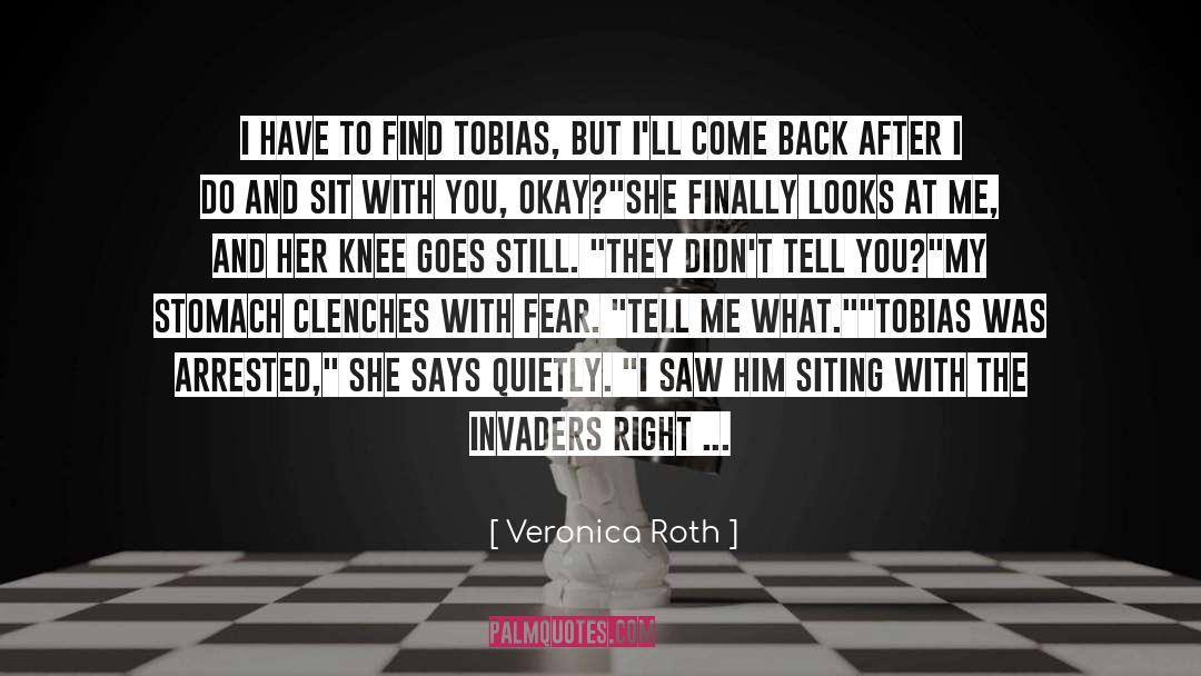 Clenches Up quotes by Veronica Roth