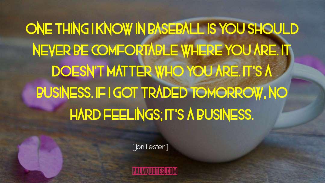 Clendenon Baseball quotes by Jon Lester