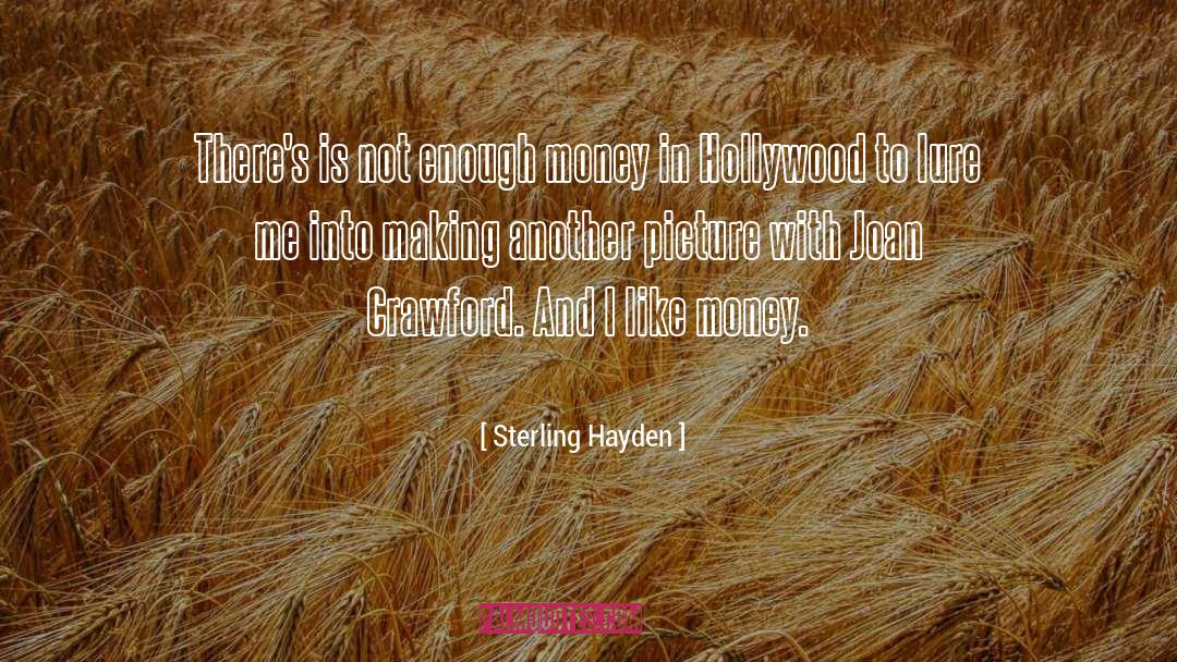 Cleo And Sterling quotes by Sterling Hayden