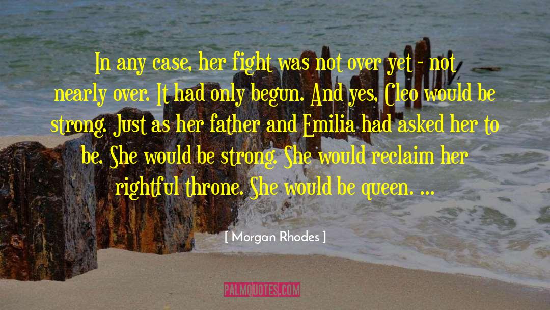 Cleo quotes by Morgan Rhodes