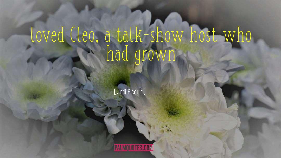 Cleo quotes by Jodi Picoult