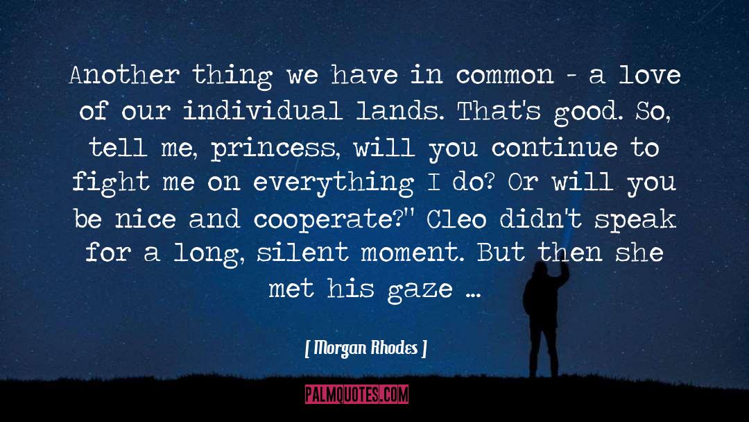 Cleo quotes by Morgan Rhodes