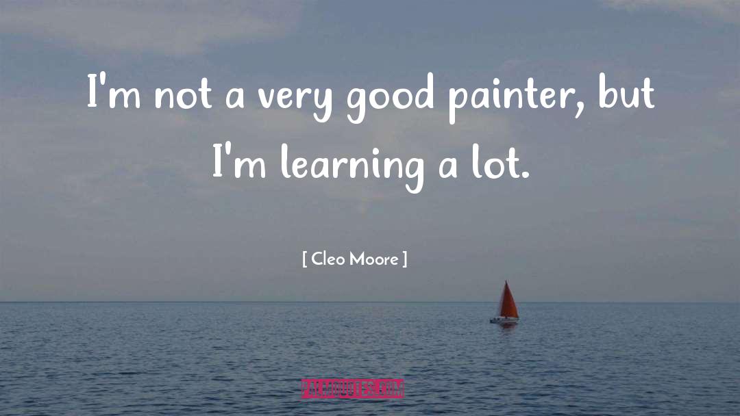 Cleo quotes by Cleo Moore