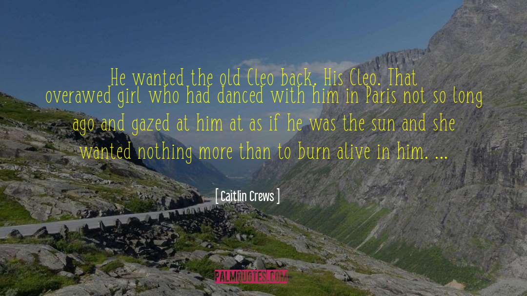 Cleo quotes by Caitlin Crews