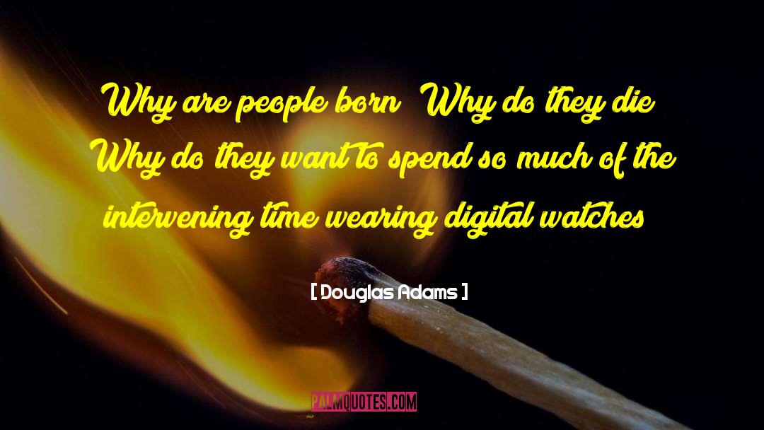 Clerc Watches quotes by Douglas Adams