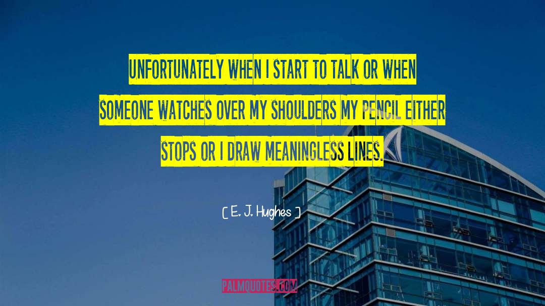 Clerc Watches quotes by E. J. Hughes