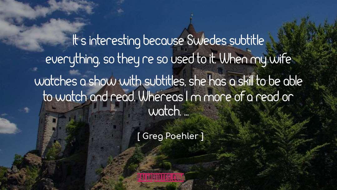 Clerc Watches quotes by Greg Poehler