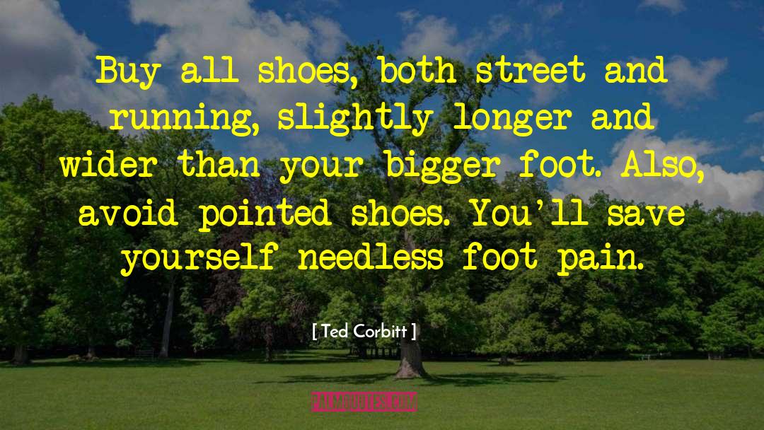 Clergerie Shoes quotes by Ted Corbitt
