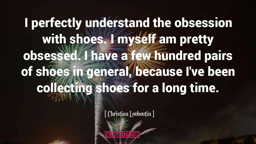Clergerie Shoes quotes by Christian Louboutin