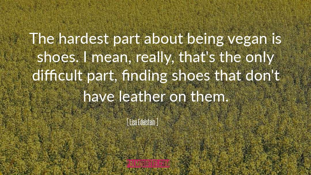 Clergerie Shoes quotes by Lisa Edelstein