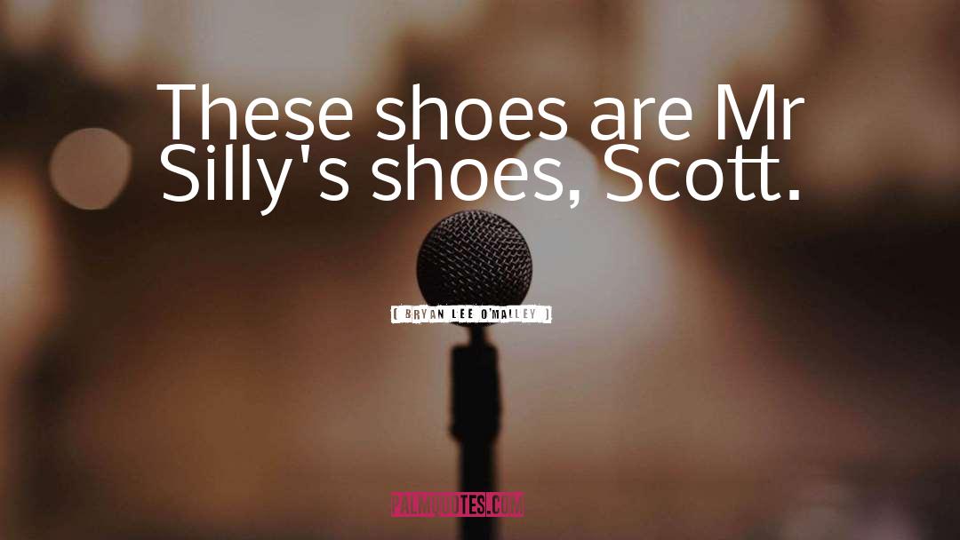 Clergerie Shoes quotes by Bryan Lee O'Malley
