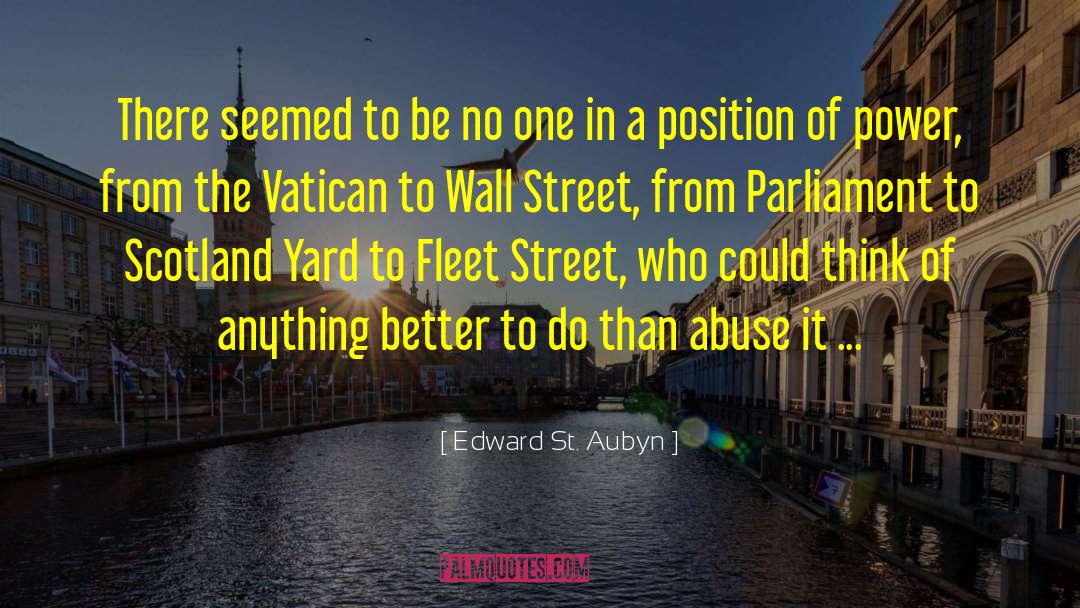 Clergy Abuse quotes by Edward St. Aubyn