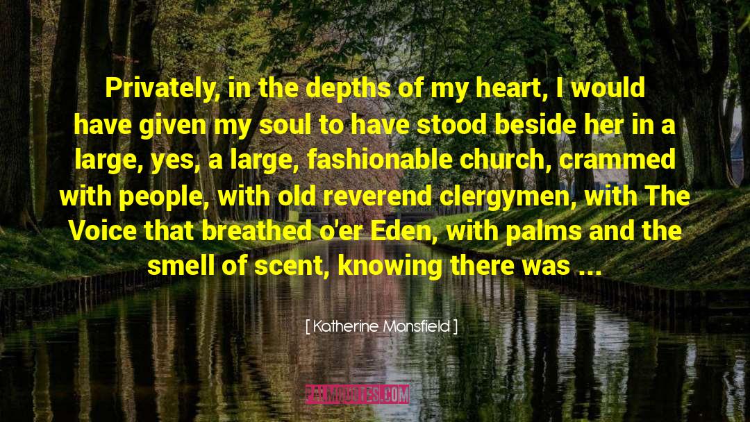 Clergymen quotes by Katherine Mansfield