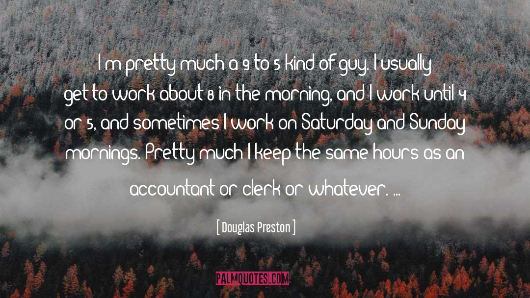 Clerk quotes by Douglas Preston