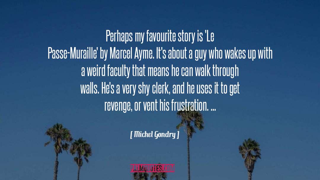 Clerk quotes by Michel Gondry