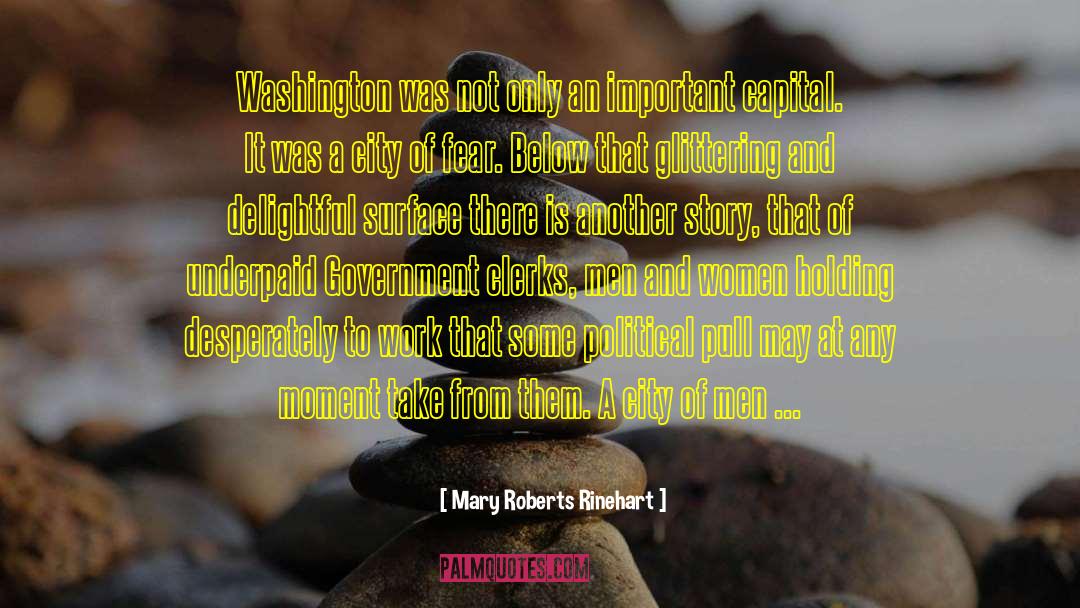 Clerks quotes by Mary Roberts Rinehart