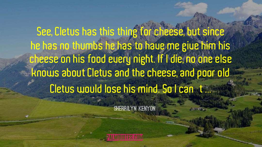 Cletus quotes by Sherrilyn Kenyon