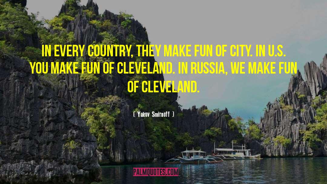 Cleveland quotes by Yakov Smirnoff